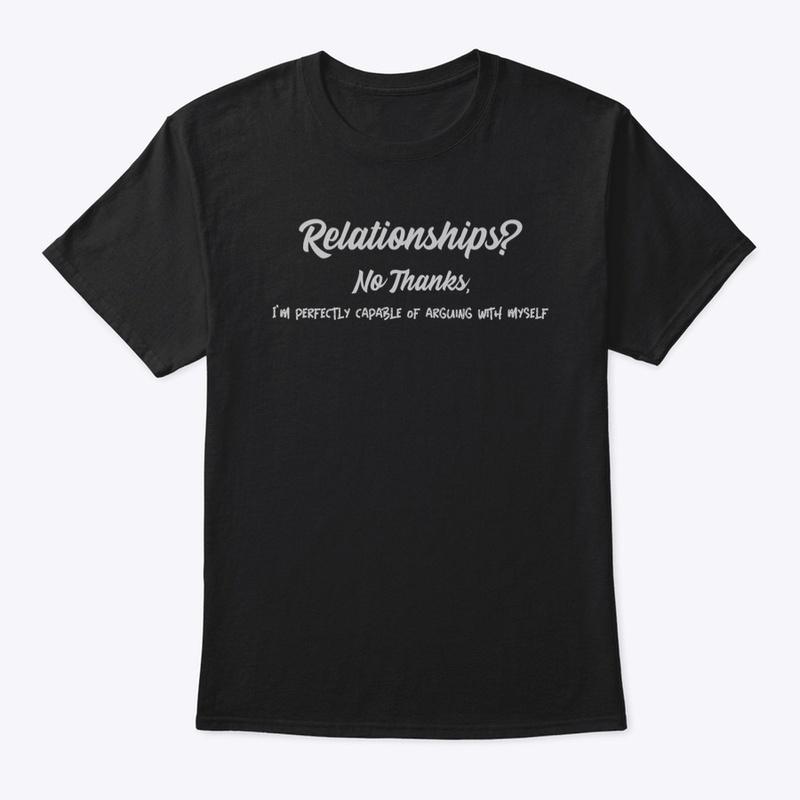 Relationship? No Thanks...